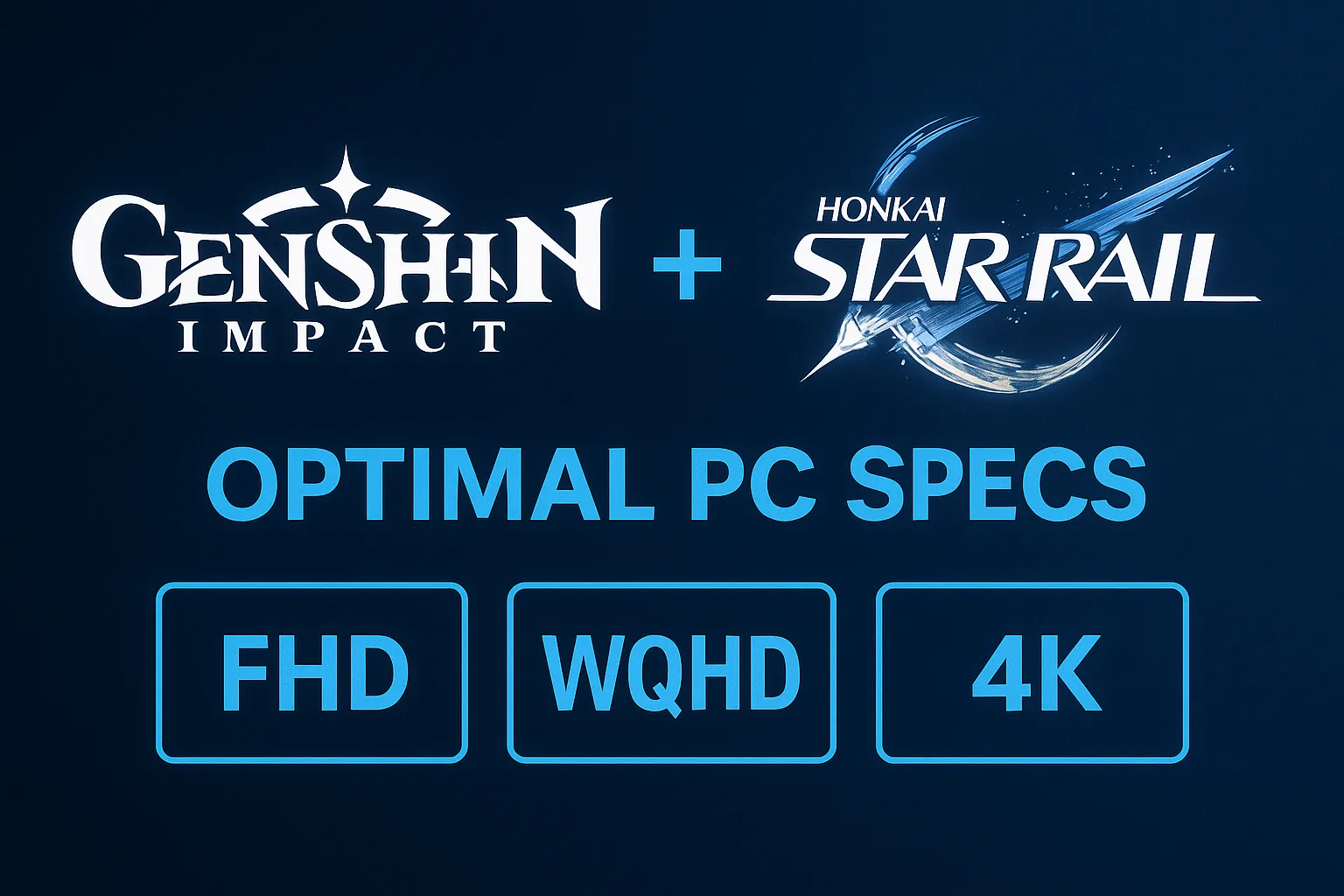 📄 原神・スターレイル × PCスペック